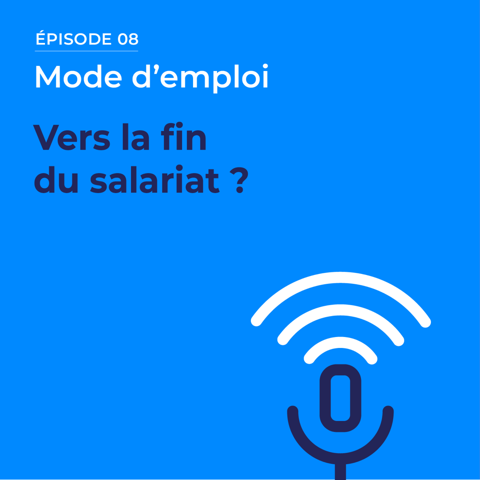 podcast-ep09-vers-la-fin-salariat.png